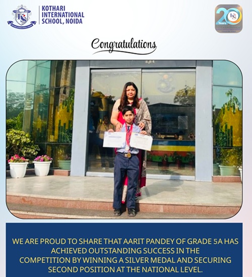 Aarit Pandey of Grade 5A has achieved outstanding success in the competition by winning a Silver Medal